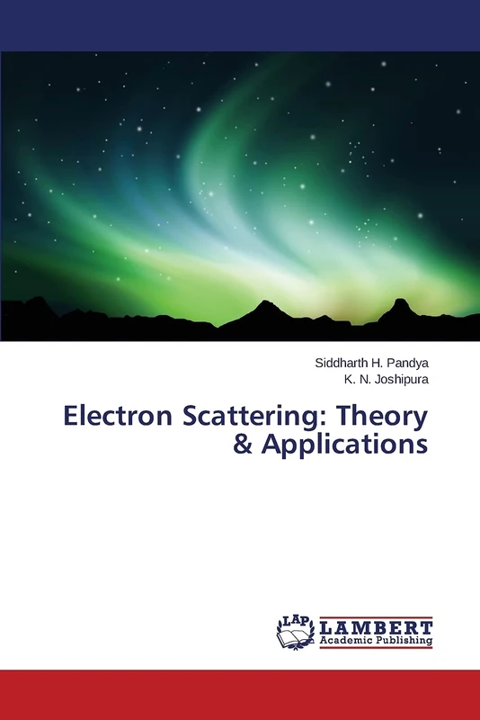 Electron Scattering: Theory & Applications