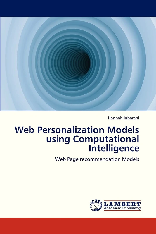 Web Personalization Models using Computational Intelligence: Web Page recommendation Models