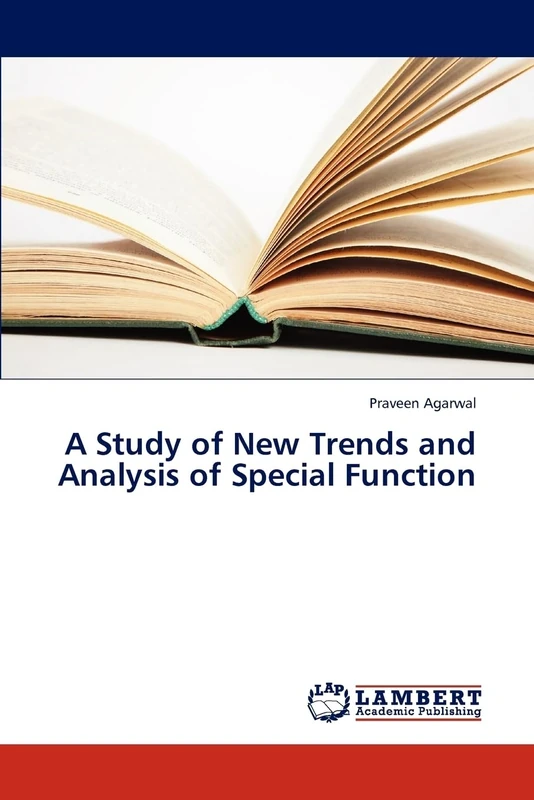 A Study of New Trends and Analysis of Special Function
