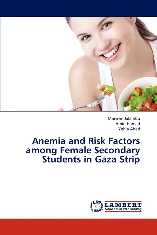 Anemia and Risk Factors among Female Secondary Students in Gaza Strip