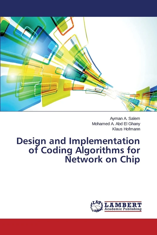 Design and Implementation of Coding Algorithms for Network on Chip