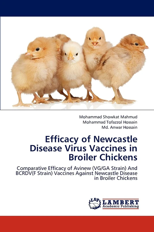 Efficacy of Newcastle Disease Virus Vaccines in Broiler Chickens: Comparative Efficacy of Avinew (VG/GA Strain) And BCRDV(F Strain) Vaccines Against Newcastle Disease in Broiler Chickens - Image 1