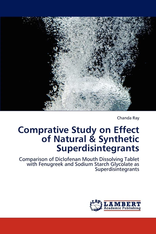Comprative Study on Effect of Natural & Synthetic Superdisintegrants: Comparison of Diclofenan Mouth Dissolving Tablet with Fenugreek and Sodium Starch Glycolate as Superdisintegrants