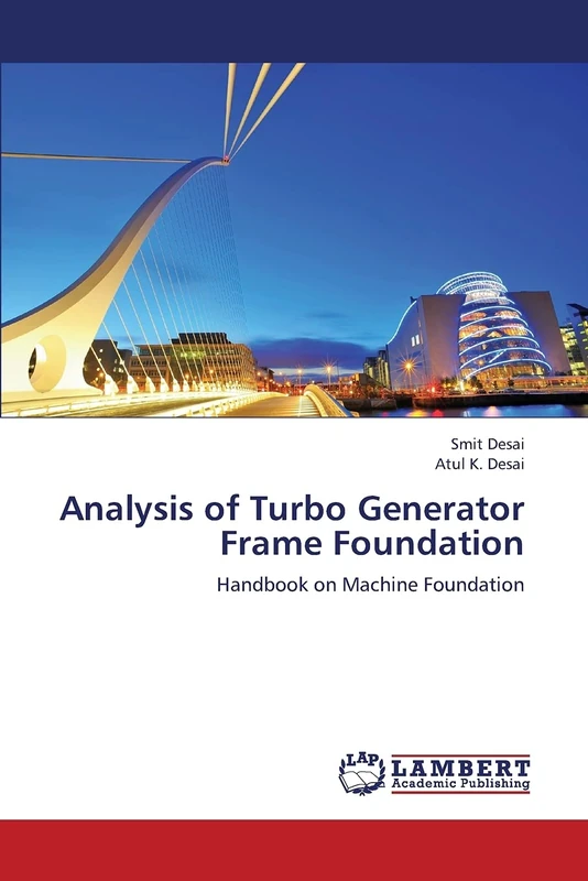 Analysis of Turbo Generator Frame Foundation: Handbook on Machine Foundation