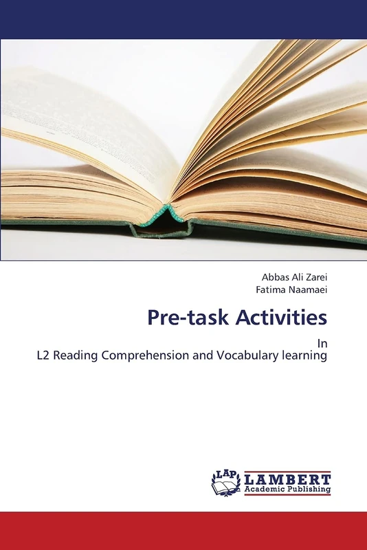 Pre-task Activities: In L2 Reading Comprehension and Vocabulary learning