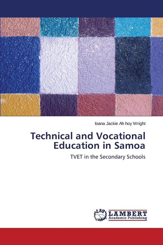 Technical and Vocational Education in Samoa: TVET in the Secondary Schools
