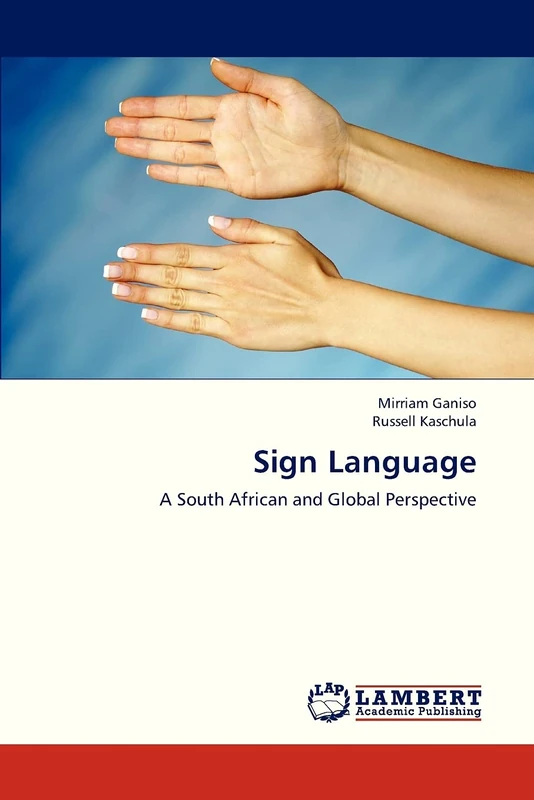 Sign Language: A South African and Global Perspective