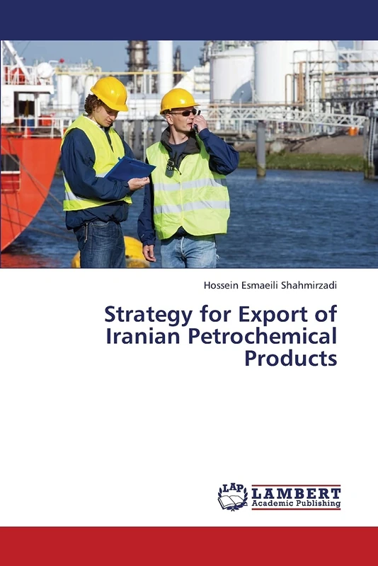 Strategy for Export of Iranian Petrochemical Products