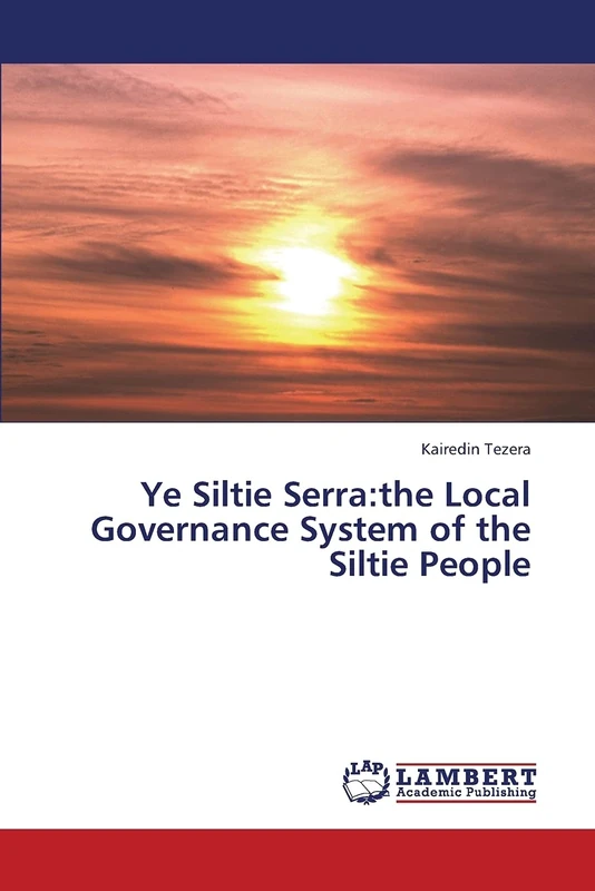 Ye Siltie Serra:the Local Governance System of the Siltie People - Image 1