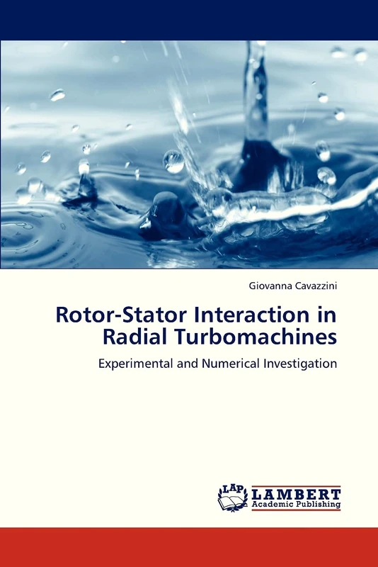 Rotor-Stator Interaction in Radial Turbomachines: Experimental and Numerical Investigation - Image 1