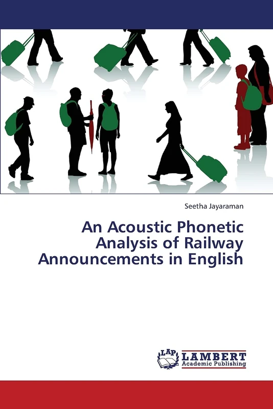 An Acoustic Phonetic Analysis of Railway Announcements in English - Image 1