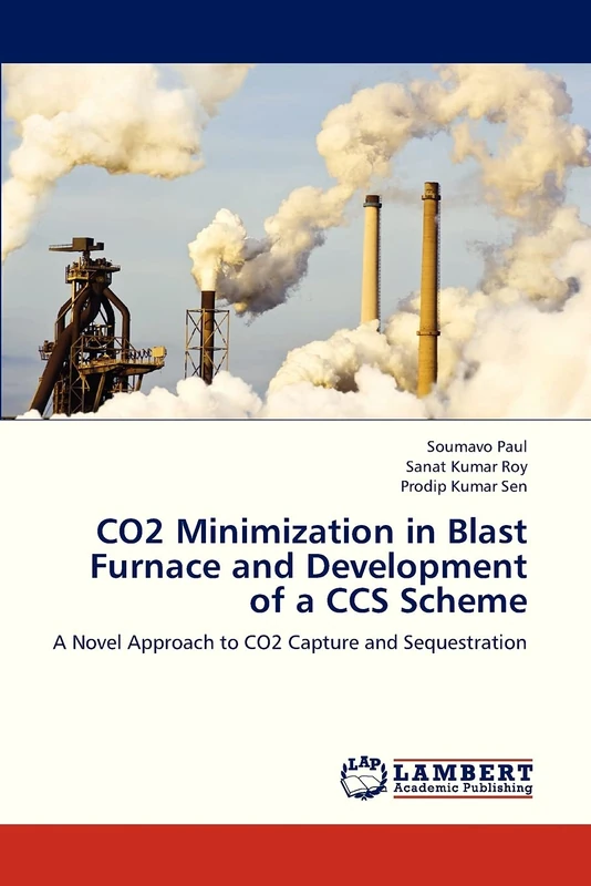 CO2 Minimization in Blast Furnace and Development of a CCS Scheme: A Novel Approach to CO2 Capture and Sequestration