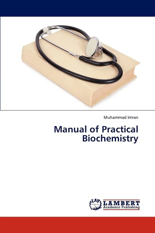 Manual of Practical Biochemistry