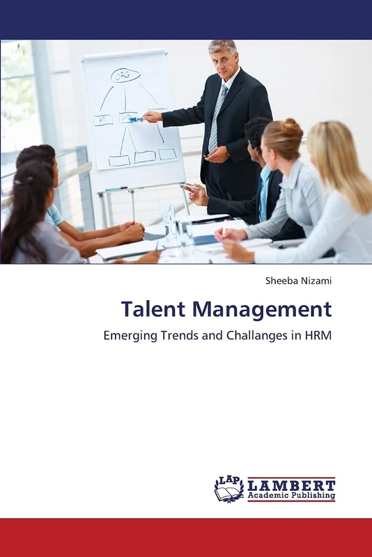 Talent Management: Emerging Trends and Challanges in HRM