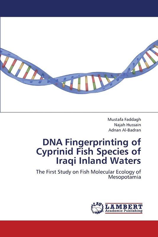 DNA Fingerprinting of Cyprinid Fish Species of Iraqi Inland Waters: The First Study on Fish Molecular Ecology of Mesopotamia