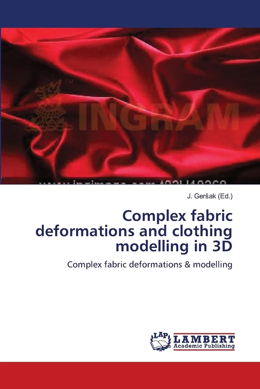 Complex fabric deformations and clothing modelling in 3D: Complex fabric deformations & modelling