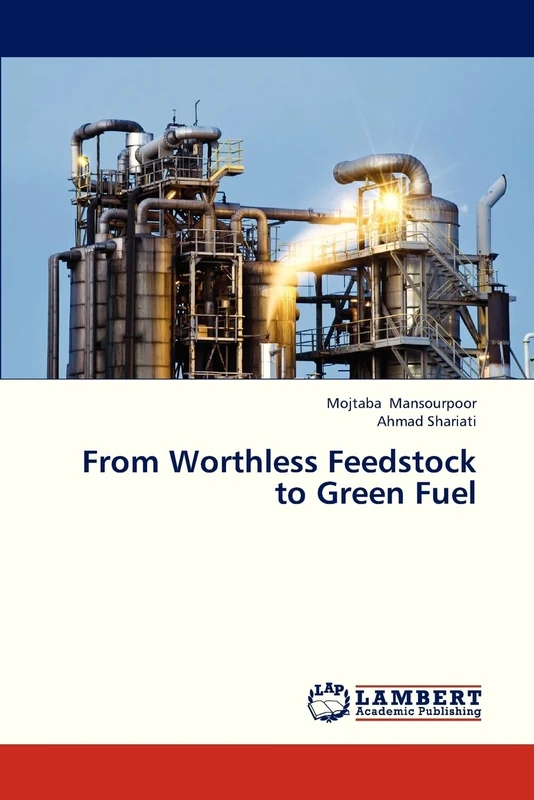 From Worthless Feedstock to Green Fuel