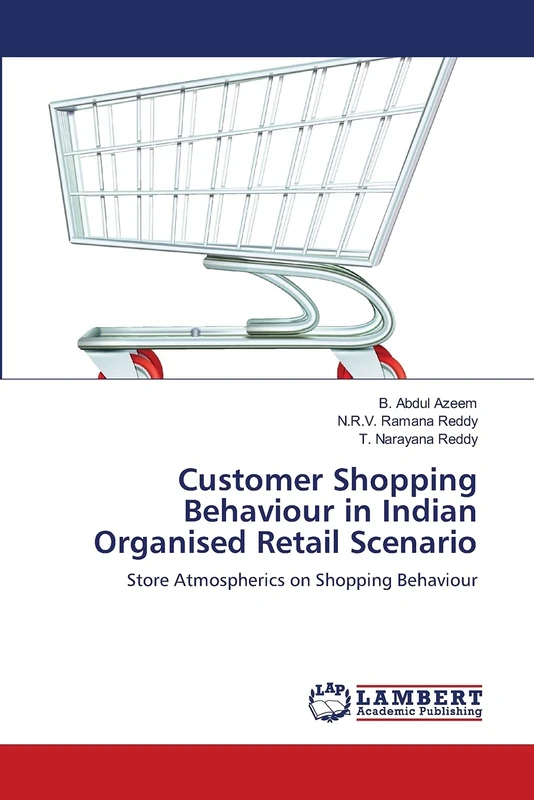 Customer Shopping Behaviour in Indian Organised Retail Scenario: Store Atmospherics on Shopping Behaviour