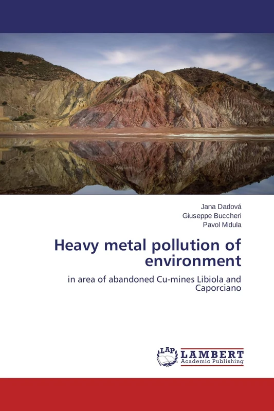 Heavy metal pollution of environment: in area of abandoned Cu-mines Libiola and Caporciano