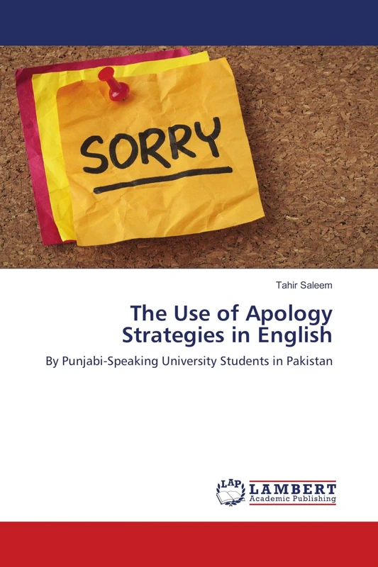 The Use of Apology Strategies in English: By Punjabi-Speaking University Students in Pakistan