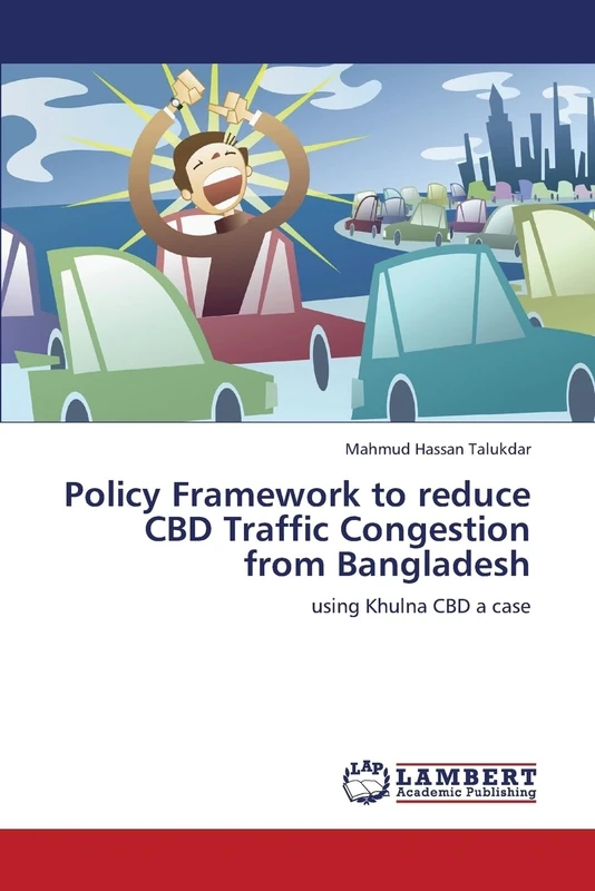 Policy Framework to reduce CBD Traffic Congestion from Bangladesh: using Khulna CBD a case - Image 1