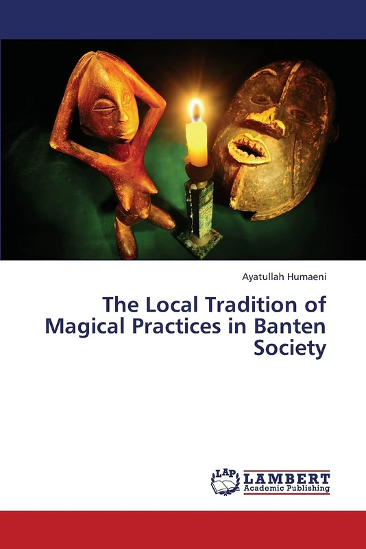 The Local Tradition of Magical Practices in Banten Society - Image 1