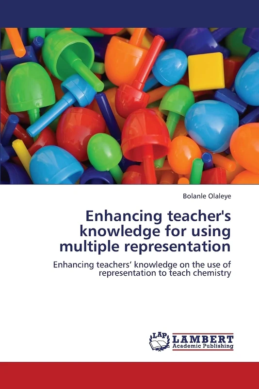 Enhancing teacher's knowledge for using multiple representation: Enhancing teachers’ knowledge on the use of representation to teach chemistry
