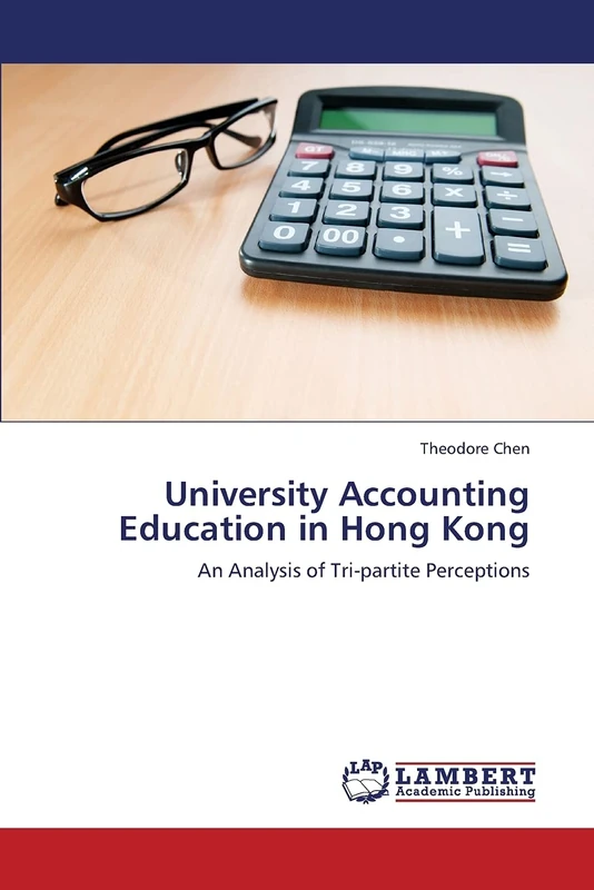 University Accounting Education in Hong Kong: An Analysis of Tri-partite Perceptions