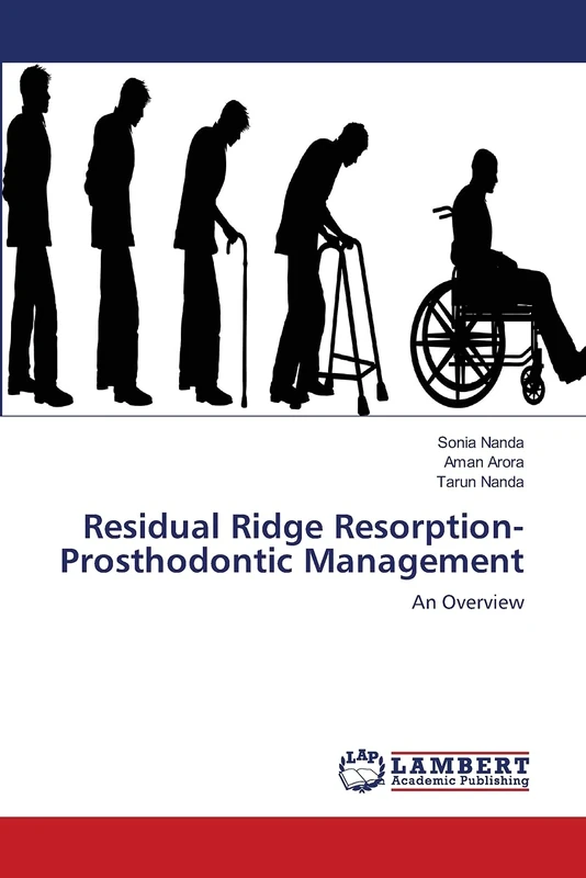 Residual Ridge Resorption-Prosthodontic Management: An Overview