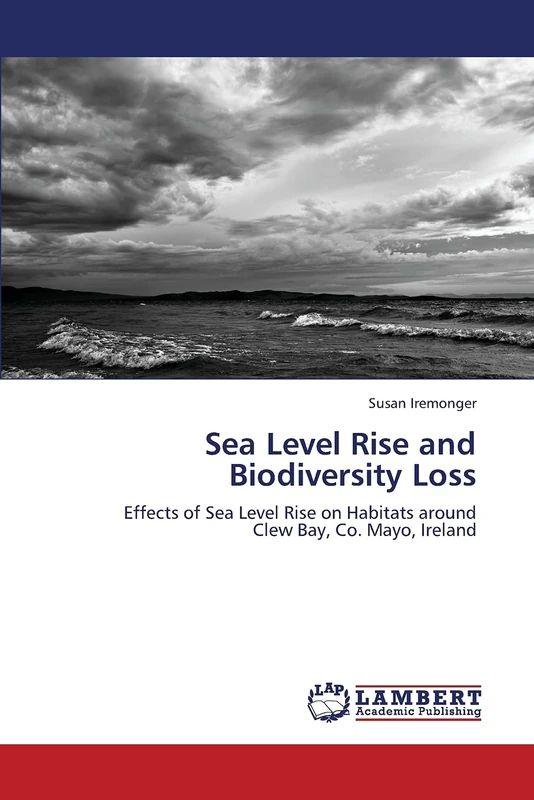 Sea Level Rise and Biodiversity Loss: Effects of Sea Level Rise on Habitats around Clew Bay, Co. Mayo, Ireland - Image 1