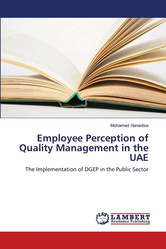 Employee Perception of Quality Management in the UAE: The Implementation of DGEP in the Public Sector - Image 1