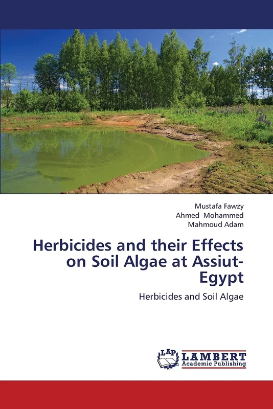 Herbicides and their Effects on Soil Algae at Assiut- Egypt: Herbicides and Soil Algae