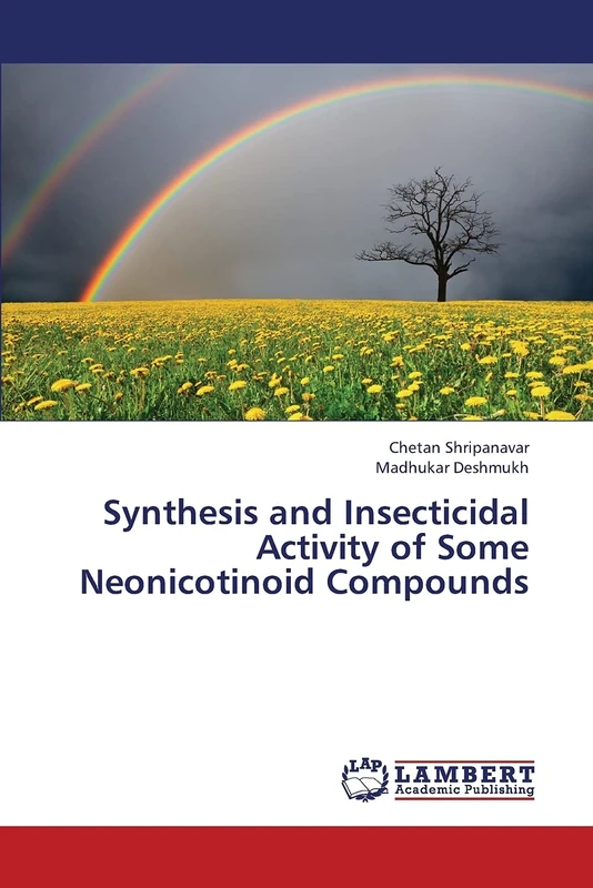 Synthesis and Insecticidal Activity of Some Neonicotinoid Compounds