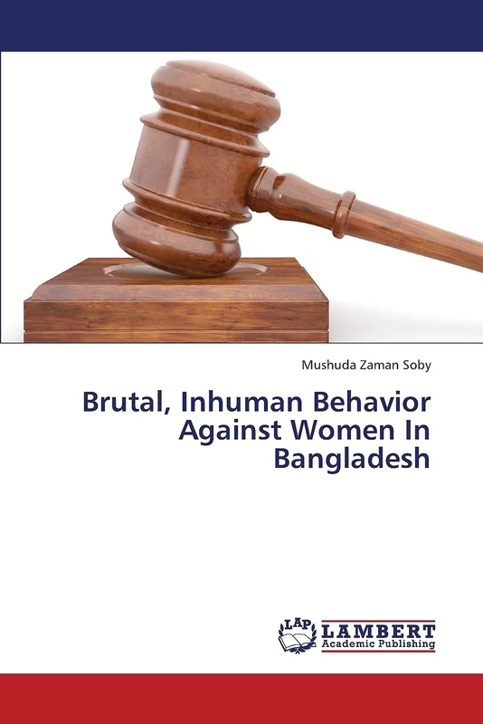 Brutal, Inhuman Behavior Against Women In Bangladesh