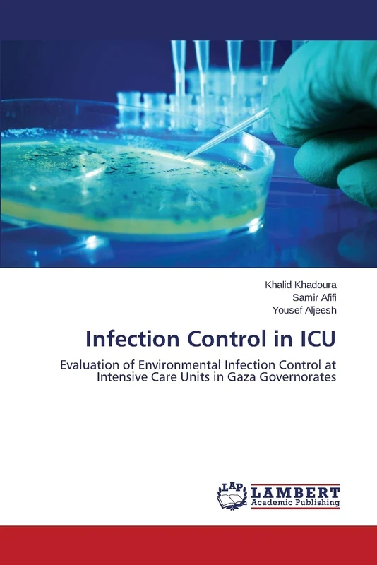 Infection Control in ICU: Evaluation of Environmental Infection Control at Intensive Care Units in Gaza Governorates - Image 1