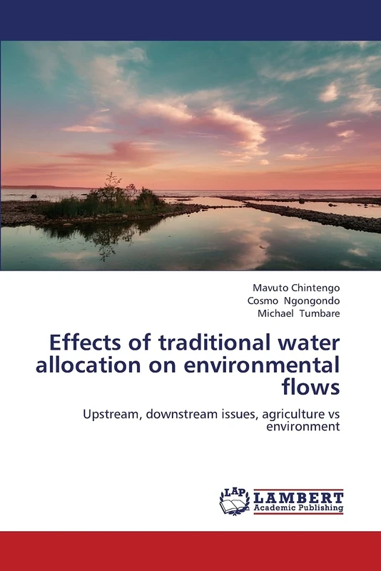 Effects of traditional water allocation on environmental flows: Upstream, downstream issues, agriculture vs environment