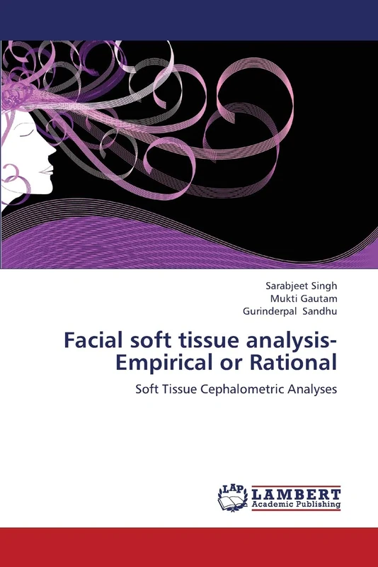 Facial soft tissue analysis- Empirical or Rational: Soft Tissue Cephalometric Analyses