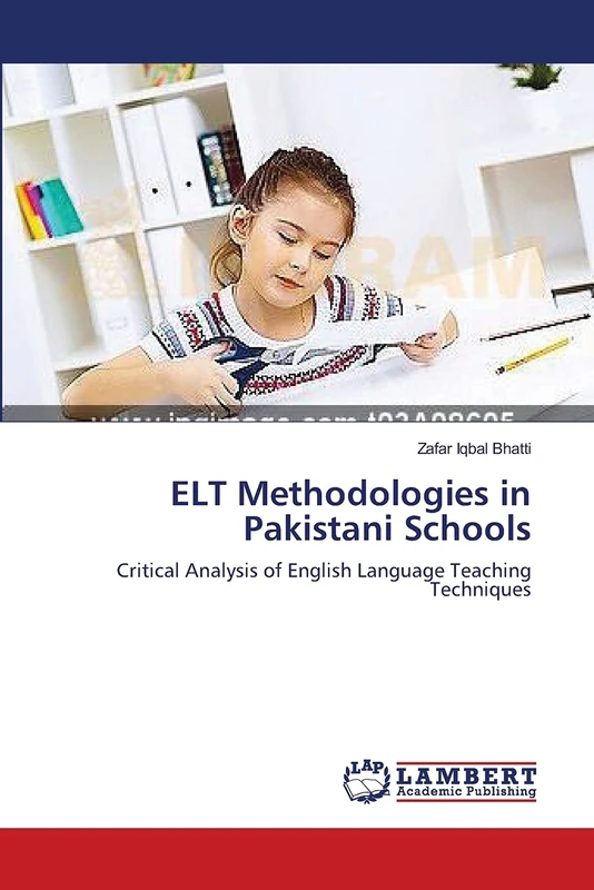 ELT Methodologies in Pakistani Schools: Critical Analysis of English Language Teaching Techniques - Image 1