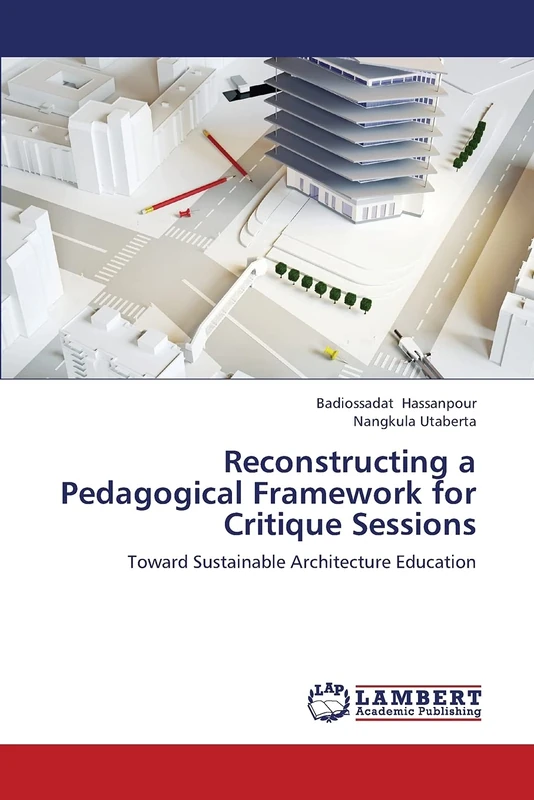 Reconstructing a Pedagogical Framework for Critique Sessions: Toward Sustainable Architecture Education