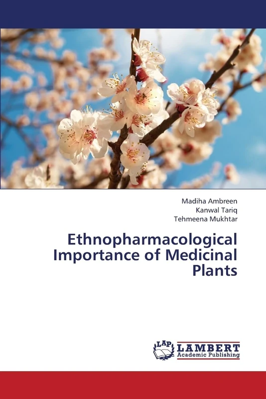 Ethnopharmacological Importance of Medicinal Plants