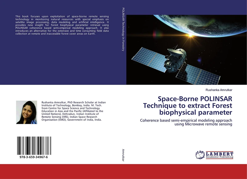 Space-Borne POLINSAR Technique to extract Forest biophysical parameter: Coherence based semi-empirical modeling approach using Microwave remote sensing - Image 1