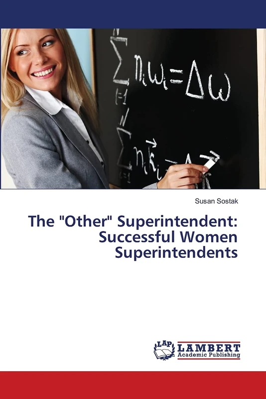 The "Other" Superintendent: Successful Women Superintendents - Image 1