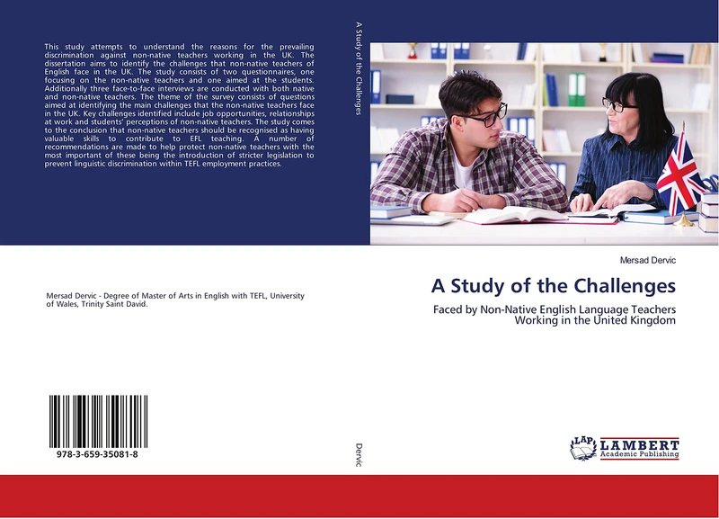 A Study of the Challenges: Faced by Non-Native English Language Teachers Working in the United Kingdom