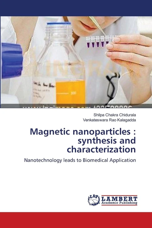 Magnetic nanoparticles : synthesis and characterization: Nanotechnology leads to Biomedical Application