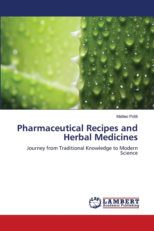 Pharmaceutical Recipes and Herbal Medicines: Journey from Traditional Knowledge to Modern Science - Image 1