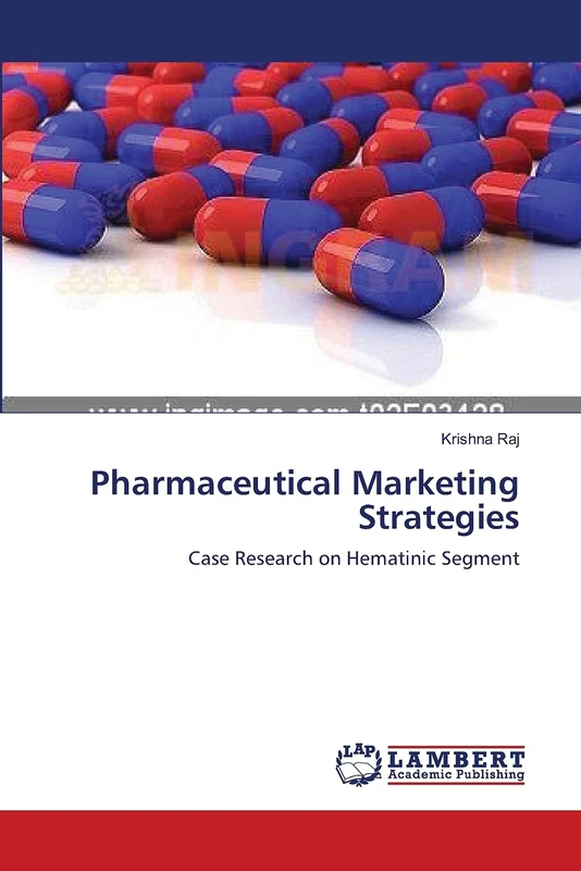 Pharmaceutical Marketing Strategies: Case Research on Hematinic Segment