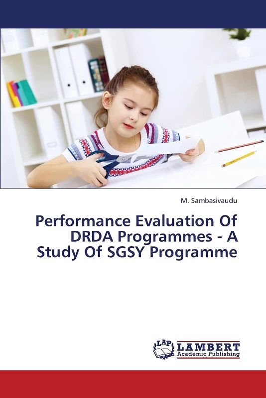 Performance Evaluation Of DRDA Programmes - A Study Of SGSY Programme