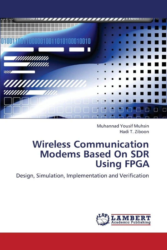Wireless Communication Modems Based On SDR Using FPGA: Design, Simulation, Implementation and Verification - Image 1