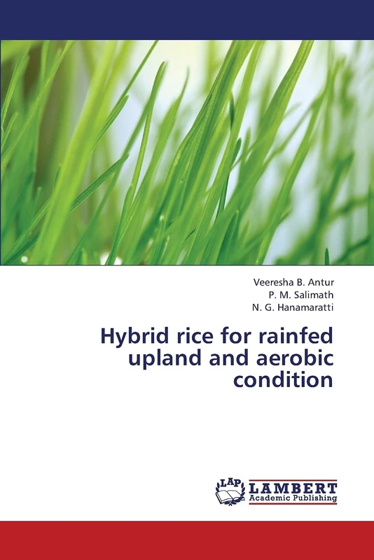 Hybrid rice for rainfed upland and aerobic condition