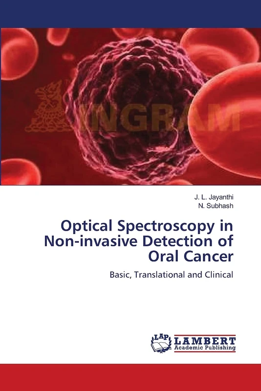Optical Spectroscopy in Non-invasive Detection of Oral Cancer: Basic, Translational and Clinical